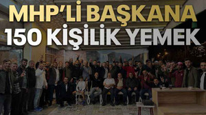 MHP’li başkana 150 kişilik yemek